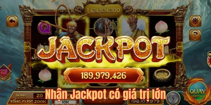 Quỹ tích lũy Jackpot siêu khủng dành cho người chơi may mắn