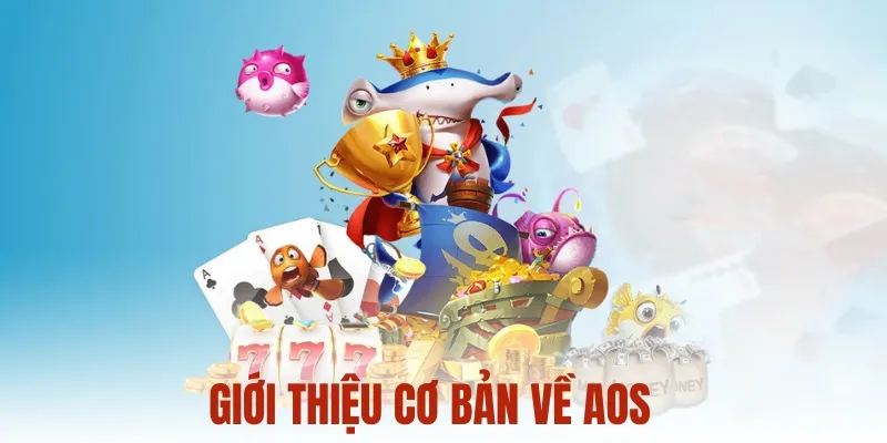 Giới thiệu cơ bản về AOS trong cá độ bóng đá