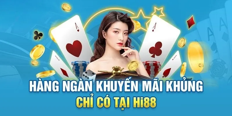 Khuyến mãi tại nhà cái Hi88 và một số điều kiện cơ bản