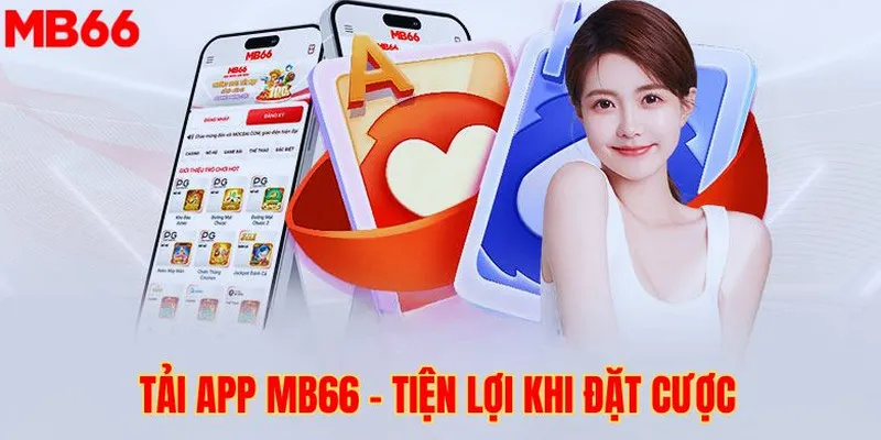Tiện ích khi tải app MB66